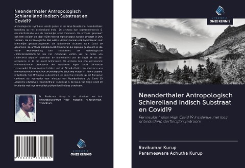 Neanderthaler Antropologisch Schiereiland Indisch Substraat en Covid19 - Ravikumar Kurup, Parameswara Achutha Kurup