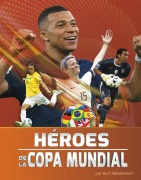 Cover-Bild zum Titel 'Héroes de la Copa Mundial' von 'Kurt Waldendorf'