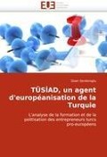 Cover-Bild zum Titel 'Tüsiad, Un Agent d''européanisation de la Turquie' von 'Serdaroglu-O'