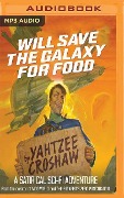 WILL SAVE THE GALAXY FOR FOO M - Yahtzee Croshaw