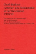 Cover-Bild zum Titel 'Groß-Berliner Arbeiter- und Soldatenräte in der Revolution 1918/19' von ''