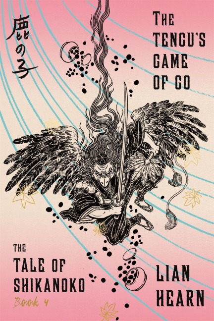 The Tengu's Game of Go - Lian Hearn