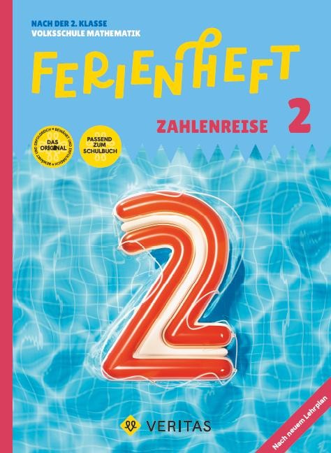 Mathematik Ferienhefte - Zahlenreise 2. Klasse Volksschule - Lehrplan 2023 - Mit eingelegten Lösungen - Caterine Salomon, Jutta Schabhüttl
