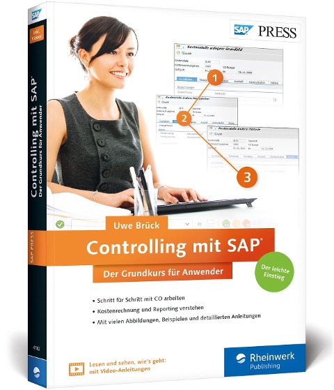 Controlling mit SAP: Der Grundkurs für Anwender - Uwe Brück