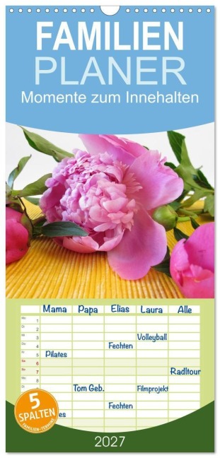 Familienplaner 2027 - Momente zum Innehalten mit 5 Spalten (Wandkalender, 21 x 45 cm) CALVENDO - Heike Rau