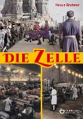 Cover-Bild zum Titel 'Die Zelle' von 'Hasso Grabner'