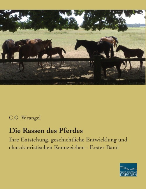 Die Rassen des Pferdes - C. G. Wrangel