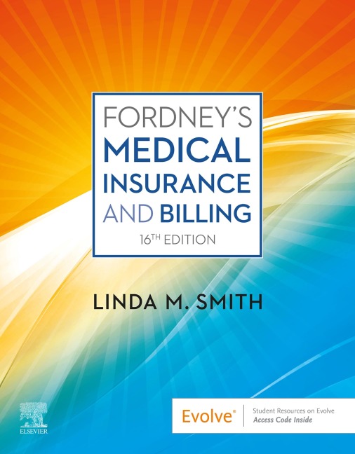 Fordney's Medical Insurance and Billing - E-Book - 