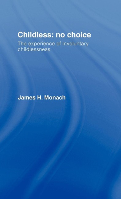 Childless - James H. Monach