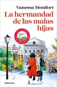 Cover-Bild zum Titel 'La hermandad de las malas hijas' von 'Vanessa Montfort'