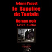 Cover-Bild zum Titel 'Le Supplice de Tantale' von 'Johann Paquet'
