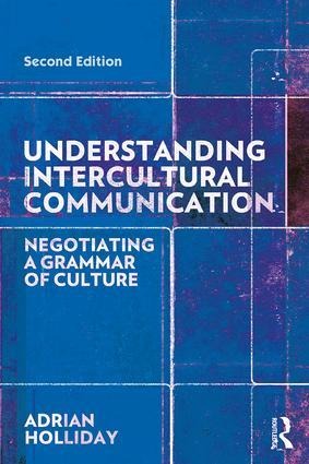 Understanding Intercultural Communication - Adrian Holliday
