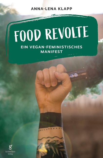 Food Revolte - Anna-Lena Klapp