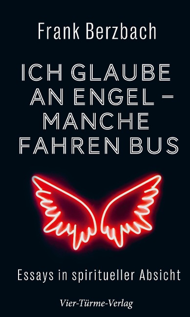 Ich glaube an Engel - manche fahren Bus - Frank Berzbach