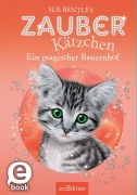 Cover-Bild zum Titel 'Zauberkätzchen - Ein magischer Bauernhof' von 'Sue Bentley'
