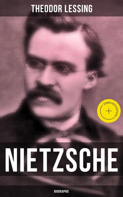 Nietzsche: Biographie - Theodor Lessing