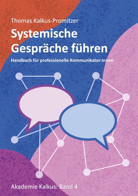 Systemische Gespräche führen - Thomas Kalkus-Promitzer