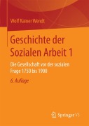 Cover-Bild zum Titel 'Geschichte der Sozialen Arbeit 1' von 'Wolf Rainer Wendt'