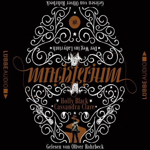 Magisterium - Der Weg ins Labyrinth - Holly Black, Cassandra Clare, Sebastian Danysz