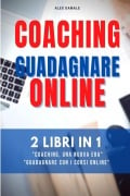 Coaching Business, Guadagnare Online - Alex Damale