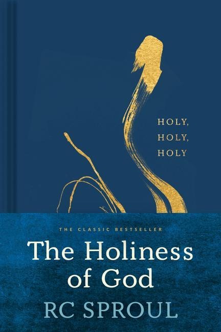 The Holiness of God - R. C. Sproul