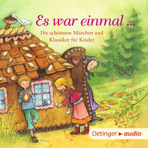 Es war einmal ¿ Die schönsten Märchen und Klassiker für Kinder - Anne Ameling, Regina Hegner, Eleni Livanios, Ulrike Rogler, Barbara Rose