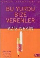 Bu Yurdu Bize Verenler - Aziz Nesin