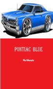 Cover-Bild zum Titel 'PONTIAC BLUE' von 'Vito Ditaranto'