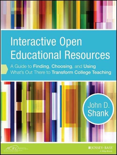 Interactive Open Educational Resources - John D. Shank