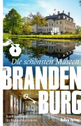 Cover-Bild zum Titel 'Die schönsten Museen in Brandenburg' von 'Gerhard Drexel'