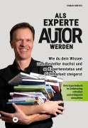 Cover-Bild zum Titel 'Als Experte Autor werden' von 'Roman Kmenta'