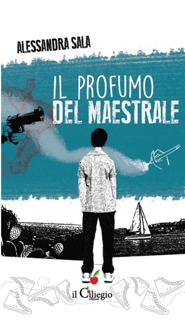 Il profumo del maestrale - Alessandra Sala