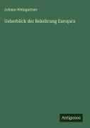 Cover-Bild zum Titel 'Ueberblick der Bekehrung Europa's' von 'Johann Weingartner'