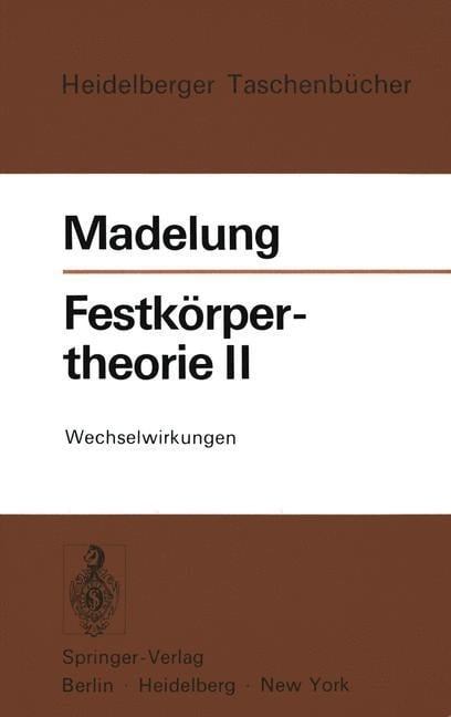 Festkörpertheorie II - Otfried Madelung
