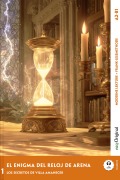 Cover-Bild zum Titel 'El Enigma del Reloj de Arena - Spanische Krimi-Lektüre A2-B1 (+ Audio-Online)' von 'Elena Vallejo'