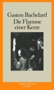 Cover-Bild zum Titel 'Die Flamme einer Kerze' von 'Gaston Bachelard'