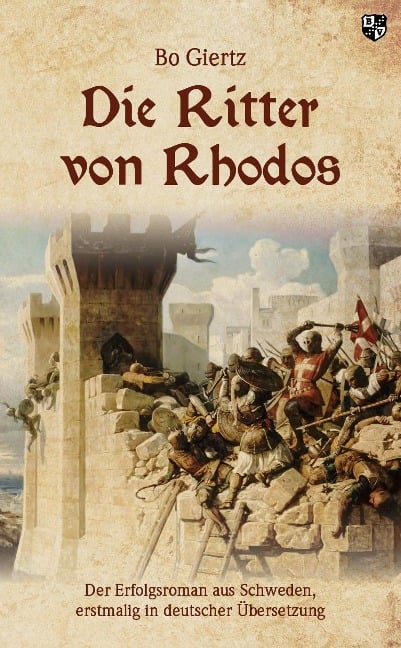 Die Ritter von Rhodos - Bo Giertz