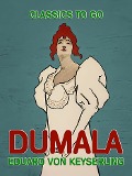 Cover-Bild zum Titel 'Dumala' von 'Eduard Von Keyserling'