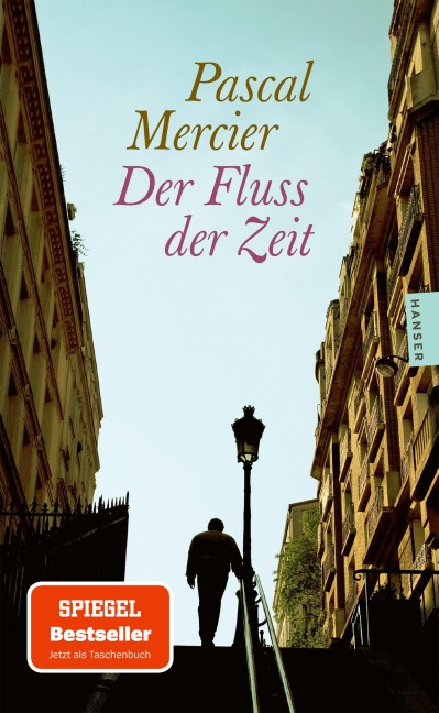Der Fluss der Zeit - Pascal Mercier