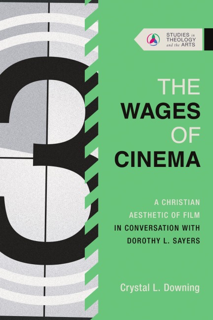 The Wages of Cinema - Crystal L. Downing