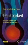 Cover-Bild zum Titel 'Dankbarkeit' von 'Peter Cornelius Mayer-Tasch'