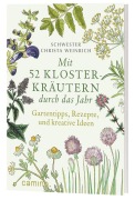 Cover-Bild zum Titel 'Mit 52 Klosterkräutern durch das Jahr' von 'Christa Weinrich'