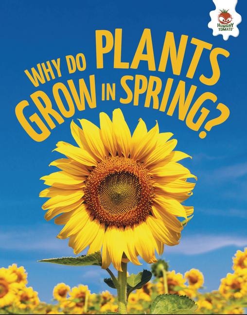 Why Do Plants Grow in Spring? - Rebecca Storm