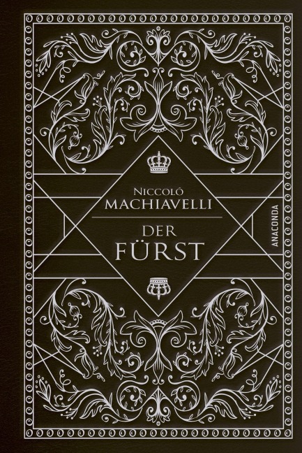 Machiavelli - Der Fürst - Niccolò Machiavelli