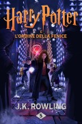 Cover-Bild zum Titel 'Harry Potter e l'Ordine della Fenice' von 'J. K. Rowling'