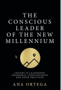 Cover-Bild zum Titel 'The Conscious Leader of the New Millenium' von 'Ana Ortega'