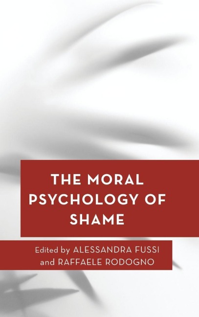 Moral Psychology of Shame - 
