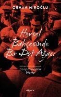 Hevsel Bahcesinde Bir Dut Agaci - Orhan Miroglu