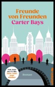 Cover-Bild zum Titel 'Freunde von Freunden' von 'Carter Bays'