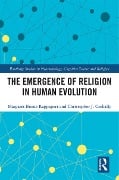 Cover-Bild zum Titel 'The Emergence of Religion in Human Evolution' von 'Margaret Boone Rappaport, Christopher J. Corbally'